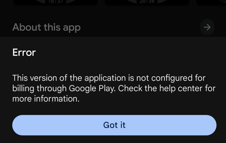 Google Play on the phone: “This version of the application is not configured for billing through Google Play”